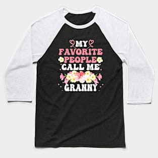 My favorite people call me Granny Baseball T-Shirt